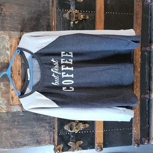 Large Maurices But first Coffee  Sweatshirt